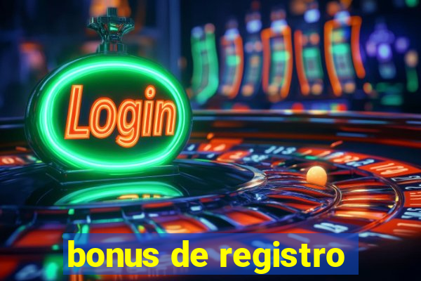 bonus de registro