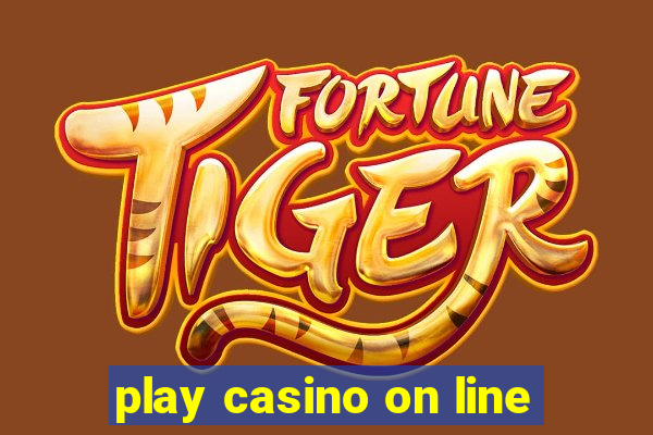 play casino on line