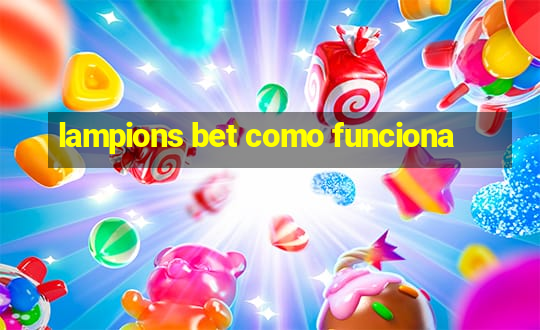 lampions bet como funciona