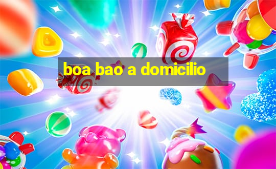 boa bao a domicilio