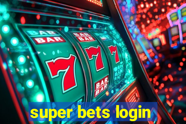 super bets login