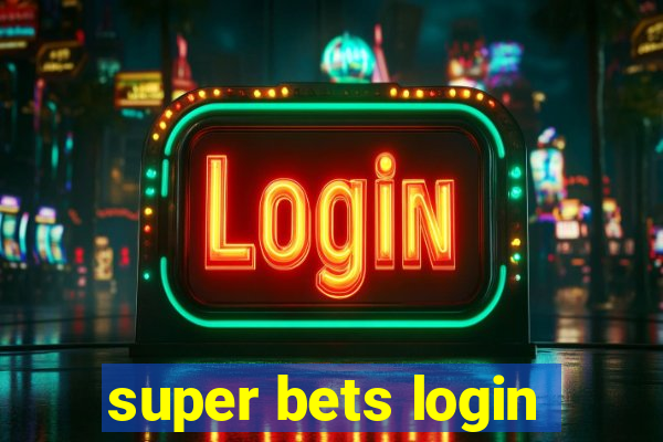 super bets login