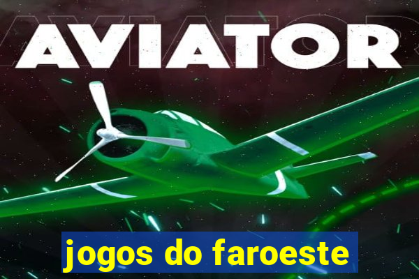 jogos do faroeste