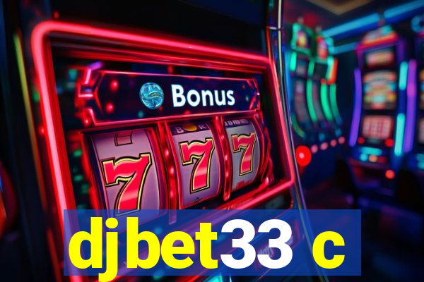 djbet33 c