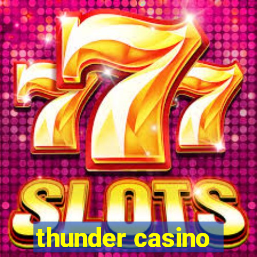 thunder casino