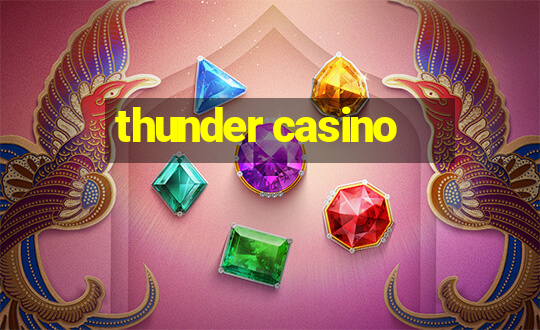 thunder casino