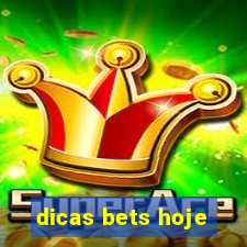 dicas bets hoje