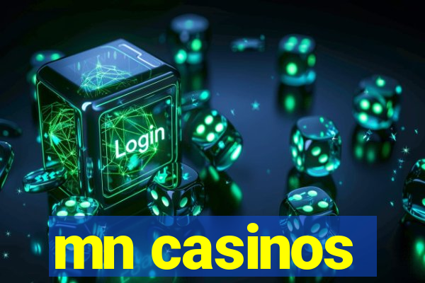 mn casinos