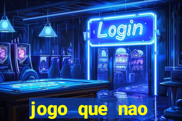 jogo que nao precisa depositar para ganhar