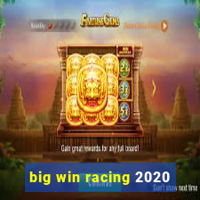 big win racing 2020