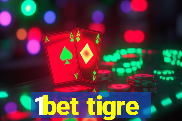 1bet tigre