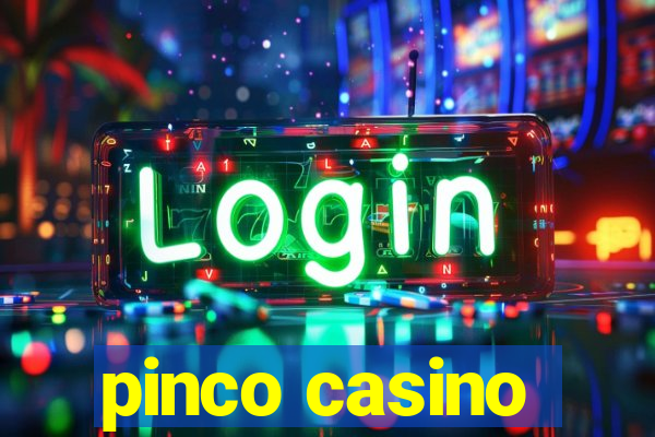 pinco casino