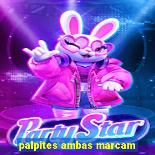 palpites ambas marcam