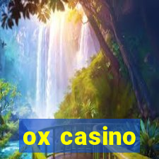 ox casino