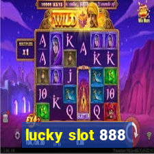 lucky slot 888