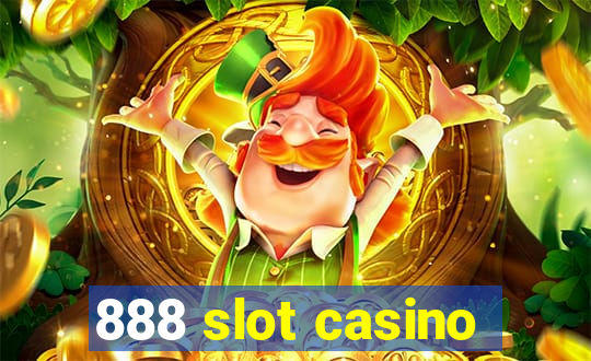 888 slot casino