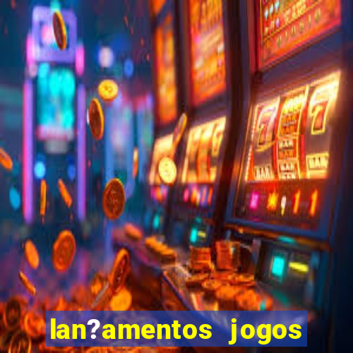 lan?amentos jogos android 2024