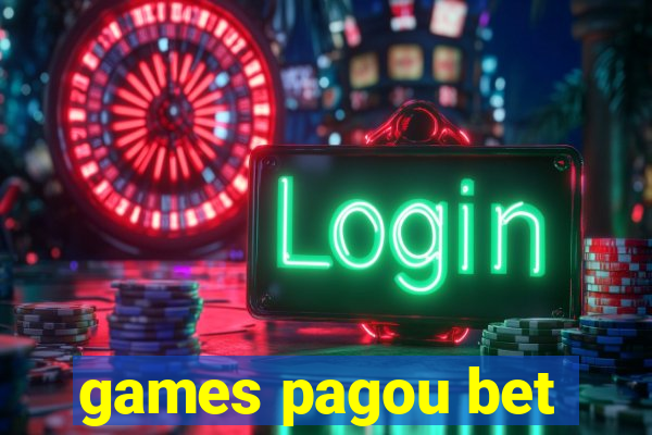 games pagou bet