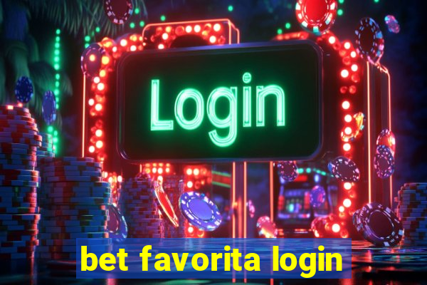 bet favorita login