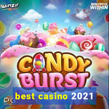 best casino 2021