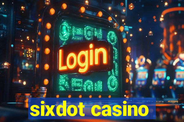 sixdot casino