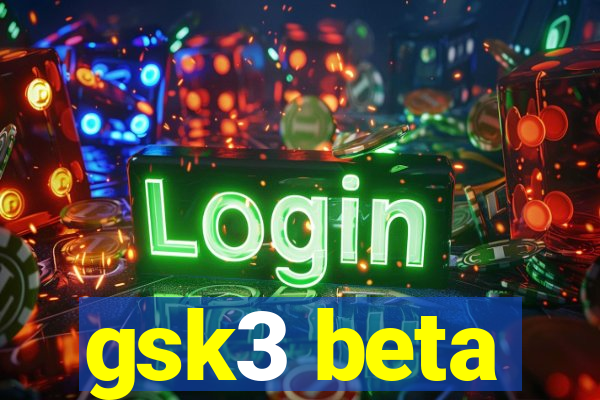 gsk3 beta