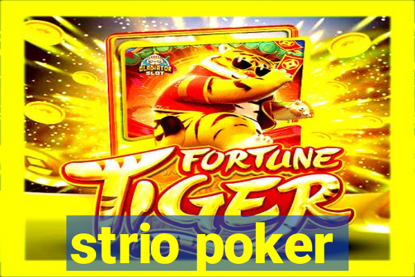 strio poker