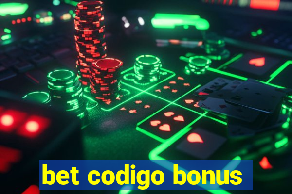 bet codigo bonus