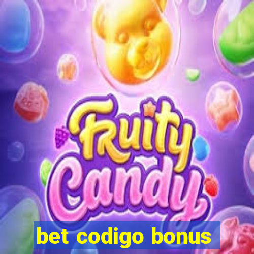 bet codigo bonus