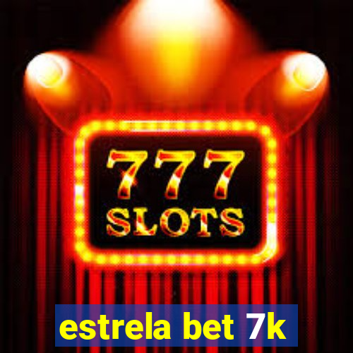 estrela bet 7k