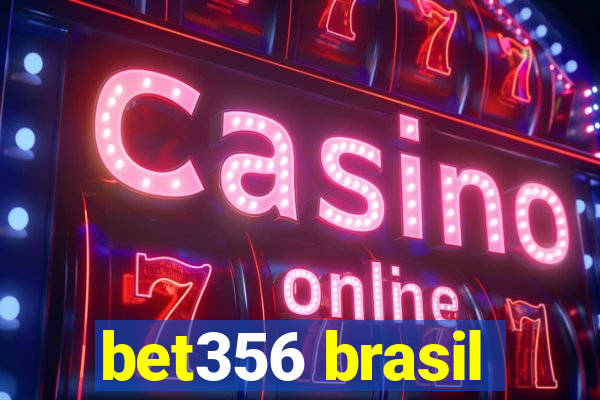 bet356 brasil