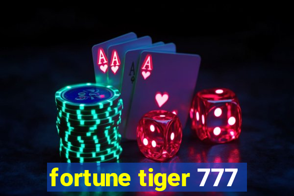 fortune tiger 777