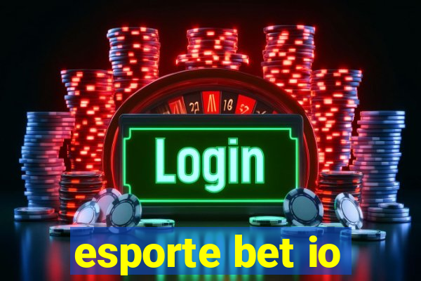 esporte bet io