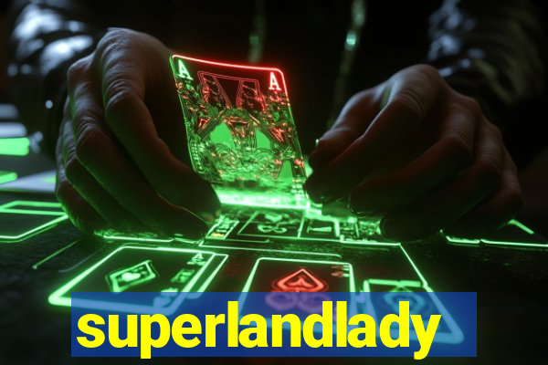 superlandlady