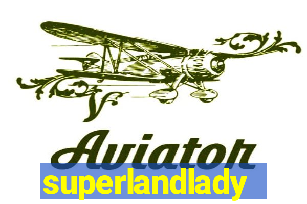 superlandlady