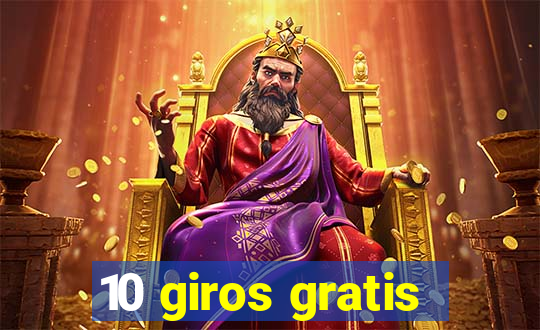 10 giros gratis