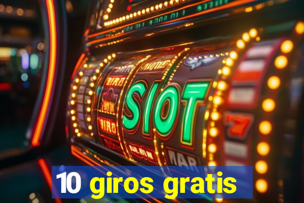 10 giros gratis