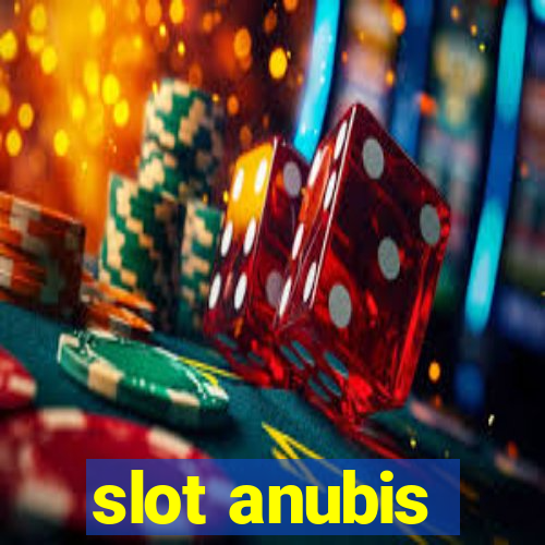 slot anubis