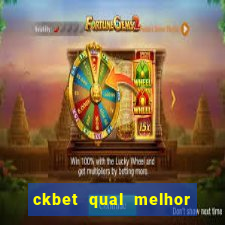 ckbet qual melhor horário para jogar