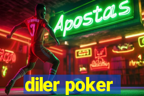 diler poker