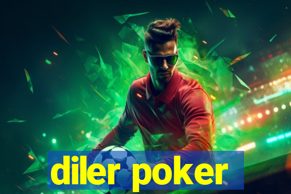 diler poker