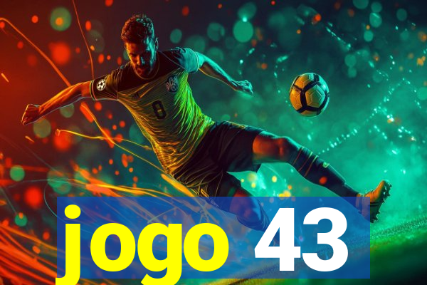 jogo 43