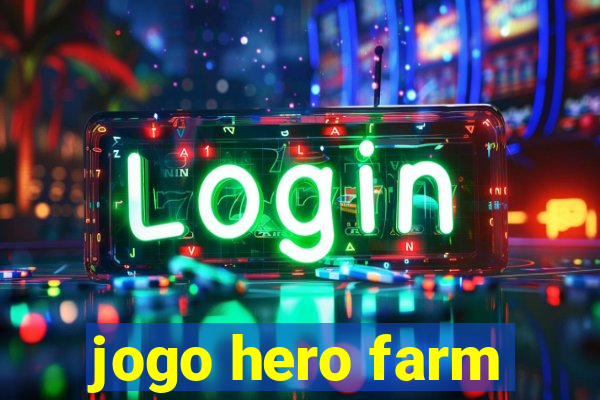 jogo hero farm