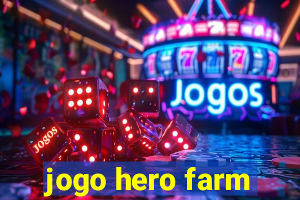 jogo hero farm