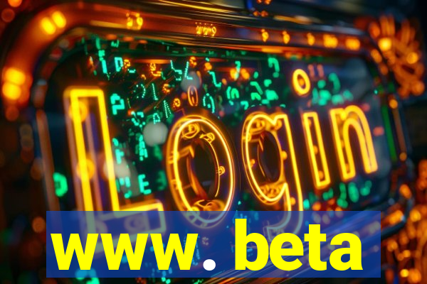 www. beta