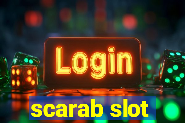 scarab slot