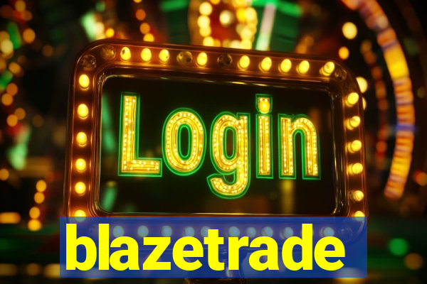 blazetrade