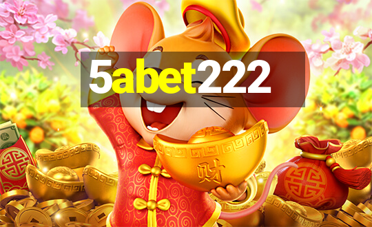 5abet222