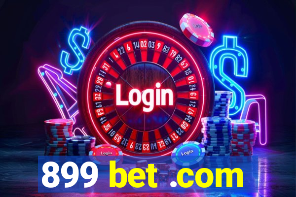 899 bet .com