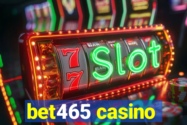 bet465 casino